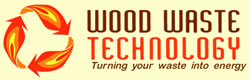 Wood Waste Technology - Turning Your Waste Into Energy 